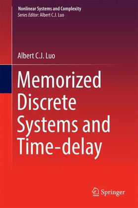 Luo |  Memorized Discrete Systems and Time-delay | Buch |  Sack Fachmedien