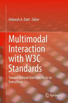 Dahl |  Multimodal Interaction with W3C Standards | Buch |  Sack Fachmedien