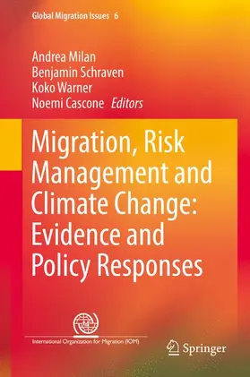 Milan / Cascone / Schraven |  Migration, Risk Management and Climate Change: Evidence and Policy Responses | Buch |  Sack Fachmedien