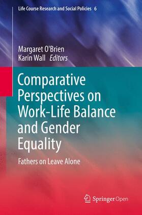 Wall / O'Brien |  Comparative Perspectives on Work-Life Balance and Gender Equality | Buch |  Sack Fachmedien