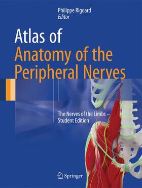 Rigoard |  Atlas of Anatomy of the Peripheral Nerves | Buch |  Sack Fachmedien
