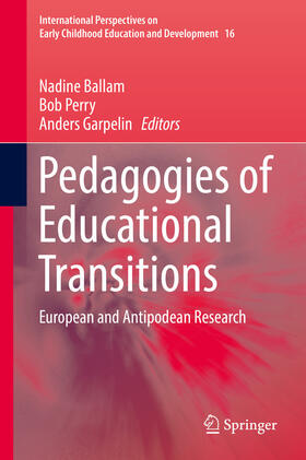 Ballam / Perry / Garpelin |  Pedagogies of Educational Transitions | eBook | Sack Fachmedien