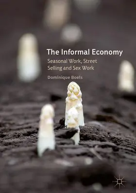 Boels |  The Informal Economy | Buch |  Sack Fachmedien