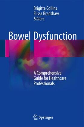 Bradshaw / Collins |  Bowel Dysfunction | Buch |  Sack Fachmedien