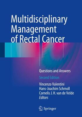 Valentini / van de Velde / Schmoll |  Multidisciplinary Management of Rectal Cancer | Buch |  Sack Fachmedien