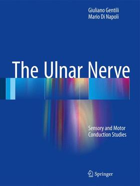 Di Napoli / Gentili |  The Ulnar Nerve | Buch |  Sack Fachmedien
