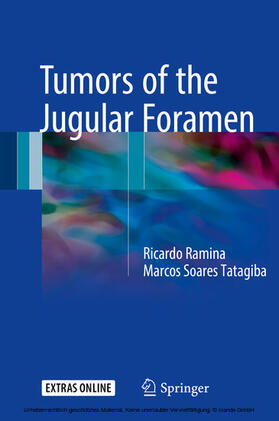 Ramina, MD, PhD / Ramina / Tatagiba, MD, PhD |  Tumors of the Jugular Foramen | eBook | Sack Fachmedien