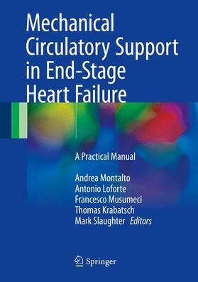Montalto / Loforte / Musumeci |  Mechanical Circulatory Support in End-Stage Heart Failure | Buch |  Sack Fachmedien