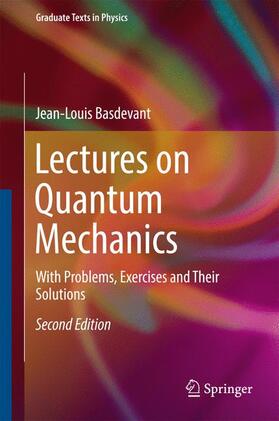 Basdevant |  Basdevant, J: Lectures on Quantum Mechanics | Buch |  Sack Fachmedien