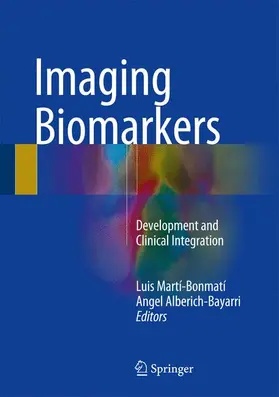 Alberich-Bayarri / Martí-Bonmatí |  Imaging Biomarkers | Buch |  Sack Fachmedien