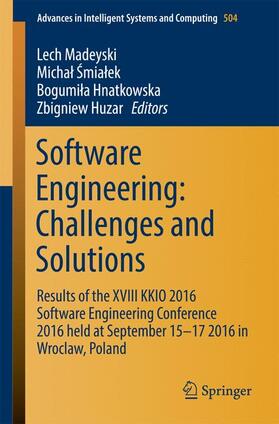 Madeyski / Huzar / Smialek |  Software Engineering: Challenges and Solutions | Buch |  Sack Fachmedien