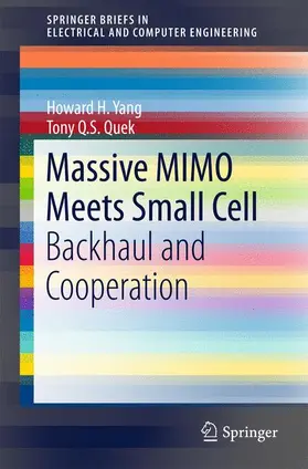 Yang / Quek |  Massive MIMO Meets Small Cell | Buch |  Sack Fachmedien