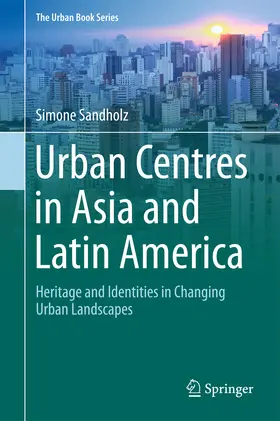 Sandholz |  Urban Centres in Asia and Latin America | eBook | Sack Fachmedien