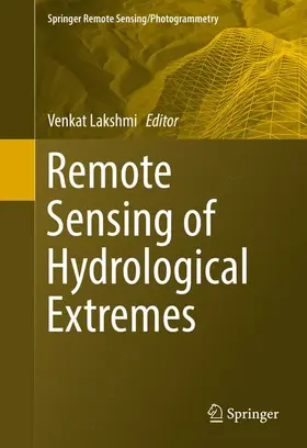 Lakshmi |  Remote Sensing of Hydrological Extremes | Buch |  Sack Fachmedien