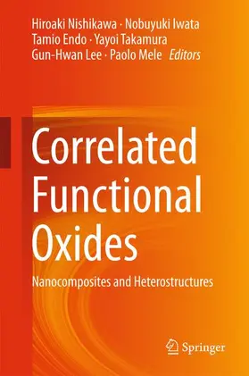 Nishikawa / Iwata / Mele |  Correlated Functional Oxides | Buch |  Sack Fachmedien