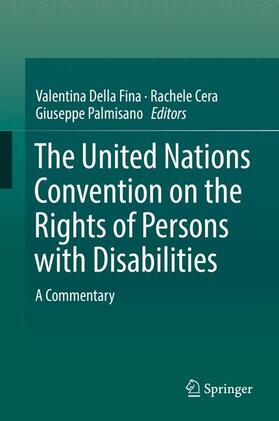 Della Fina / Palmisano / Cera |  The United Nations Convention on the Rights of Persons with Disabilities | Buch |  Sack Fachmedien