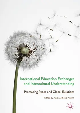 Mathews-Aydinli |  International Education Exchanges and Intercultural Understanding | Buch |  Sack Fachmedien