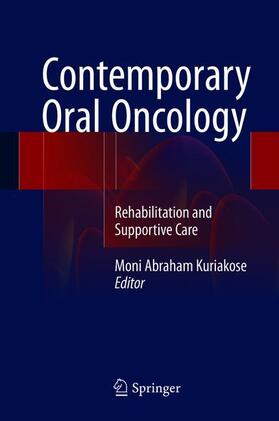 Kuriakose |  Contemporary Oral Oncology | Buch |  Sack Fachmedien