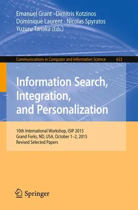 Grant / Kotzinos / Tanaka |  Information Search, Integration, and Personalization | Buch |  Sack Fachmedien