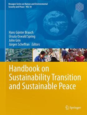Brauch / Scheffran / Oswald Spring |  Handbook on Sustainability Transition and Sustainable Peace | Buch |  Sack Fachmedien