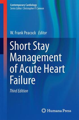 Peacock |  Short Stay Management of Acute Heart Failure | Buch |  Sack Fachmedien
