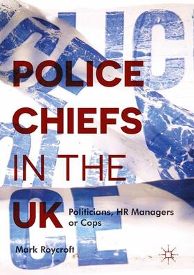 Roycroft |  Police Chiefs in the UK | Buch |  Sack Fachmedien