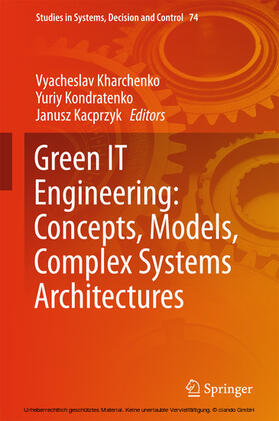 Kharchenko / Kondratenko / Kacprzyk | Green IT Engineering: Concepts, Models, Complex Systems Architectures | E-Book | sack.de