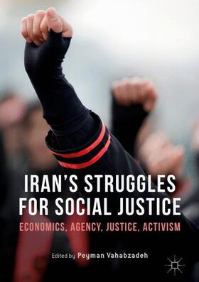 Vahabzadeh |  Iran¿s Struggles for Social Justice | Buch |  Sack Fachmedien