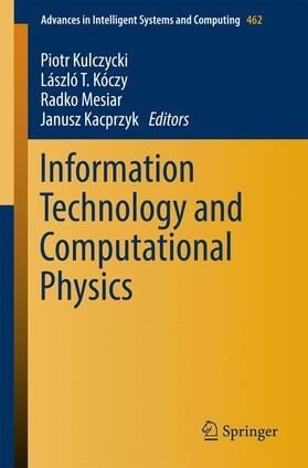 Kulczycki / Kacprzyk / Kóczy |  Information Technology and Computational Physics | Buch |  Sack Fachmedien