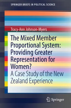 Johnson-Myers |  The Mixed Member Proportional System: Providing Greater Representation for Women? | eBook | Sack Fachmedien