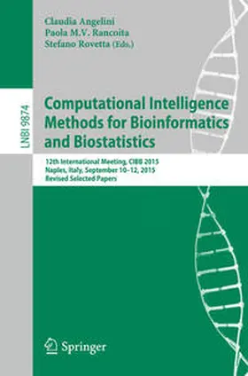 Angelini / Rancoita / Rovetta |  Computational Intelligence Methods for Bioinformatics and Biostatistics | eBook | Sack Fachmedien