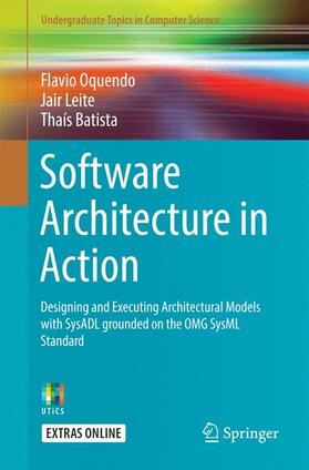 Oquendo / Batista / Leite |  Software Architecture in Action | Buch |  Sack Fachmedien