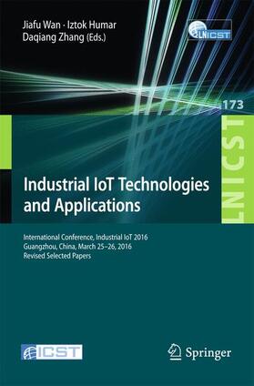 Wan / Zhang / Humar |  Industrial IoT Technologies and Applications | Buch |  Sack Fachmedien