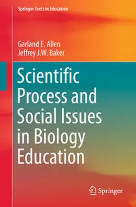 Allen / Baker |  Scientific Process and Social Issues in Biology Education | eBook | Sack Fachmedien