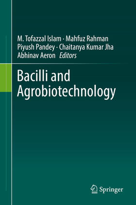 Islam / Rahman / Pandey |  Bacilli and Agrobiotechnology | eBook | Sack Fachmedien