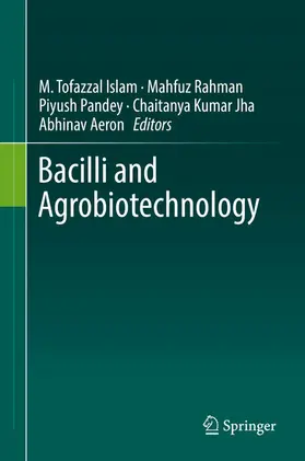 Islam / Rahman / Pandey |  Bacilli and Agrobiotechnology | eBook | Sack Fachmedien