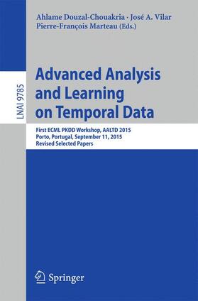 Douzal-Chouakria / Marteau / Vilar |  Advanced Analysis and Learning on Temporal Data | Buch |  Sack Fachmedien