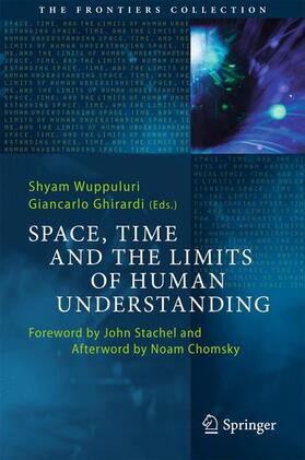 Ghirardi / Wuppuluri |  Space, Time and the Limits of Human Understanding | Buch |  Sack Fachmedien
