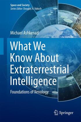 Ashkenazi |  What We Know About Extraterrestrial Intelligence | Buch |  Sack Fachmedien
