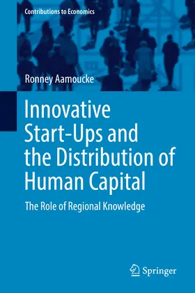 Aamoucke |  Innovative Start-Ups and the Distribution of Human Capital | eBook | Sack Fachmedien