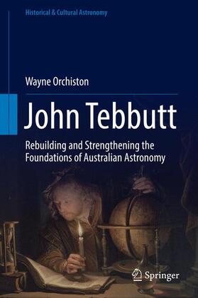 Orchiston |  John Tebbutt | Buch |  Sack Fachmedien