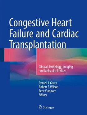Garry / Vlodaver / Wilson |  Congestive Heart Failure and Cardiac Transplantation | Buch |  Sack Fachmedien