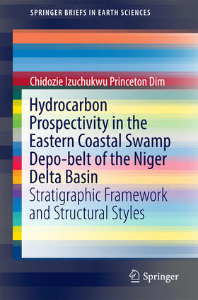 Dim |  Hydrocarbon Prospectivity in the Eastern Coastal Swamp Depo-belt of the Niger Delta Basin | eBook | Sack Fachmedien