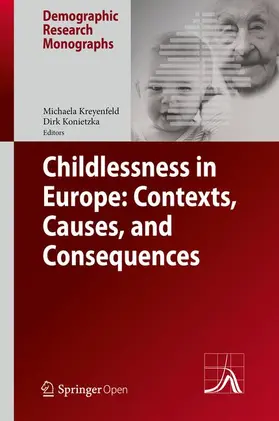 Konietzka / Kreyenfeld |  Childlessness in Europe: Contexts, Causes, and Consequences | Buch |  Sack Fachmedien