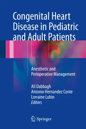 Dabbagh / Conte / Lubin |  Congenital Heart Disease in Pediatric and Adult Patients | eBook | Sack Fachmedien