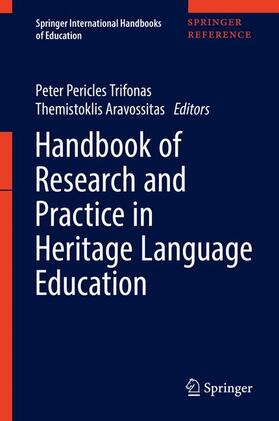 Aravossitas / Trifonas |  Handbook of Research and Practice in Heritage Language Education | Buch |  Sack Fachmedien