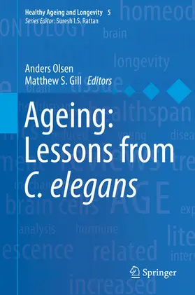 Olsen / Gill |  Ageing: Lessons from C. elegans | eBook | Sack Fachmedien