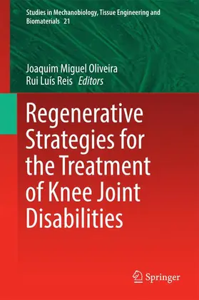 Reis / Oliveira |  Regenerative Strategies for the Treatment of Knee Joint Disabilities | Buch |  Sack Fachmedien