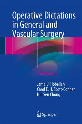 Hoballah / Chong / Scott-Conner |  Operative Dictations in General and Vascular Surgery | Buch |  Sack Fachmedien