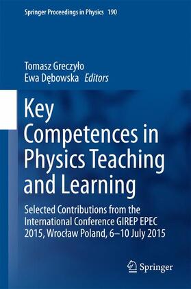 Debowska / Greczylo / Greczylo |  Key Competences in Physics Teaching and Learning | Buch |  Sack Fachmedien